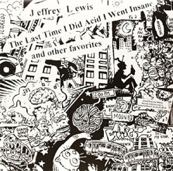 The Last Time I Did Acid I Went Insane (LP)