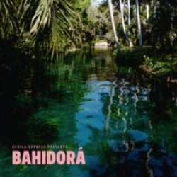 African Express presents... Bahidorá (2cd)