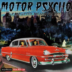 Motor psycho (cd) : Lux and Ivy feel the need for speed