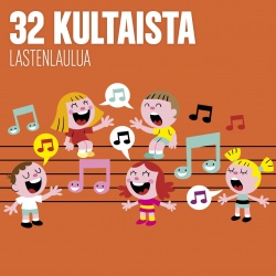 32 KULTAISTA LASTENLAULUA - ERI ESITTÄJIÄ (CD)