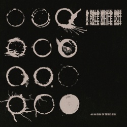 A Pale White Dot (2LP)