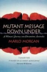 Mutant Message Down Under