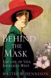 Behind the Mask - The Life of Vita Sackville-West