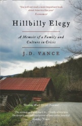 Hillbilly Elegy - The Internationally Bestselling Memoir from Trump’s Vice-President of the United States