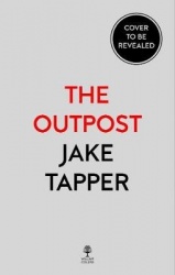 The Outpost - The Most Heroic Battle of the Afghanistan War