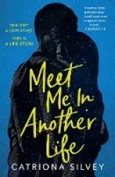 Meet Me in Another Life