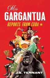 Mrs Gargantua - Reports from Cuba