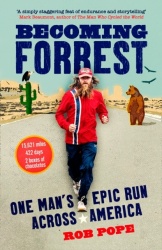 Becoming Forrest - One Man's Epic Run Across America