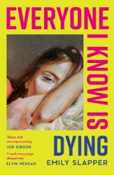 Everyone I Know is Dying