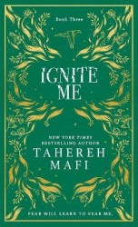 Ignite Me. Collectors Edition