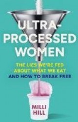 Ultra-Processed Women