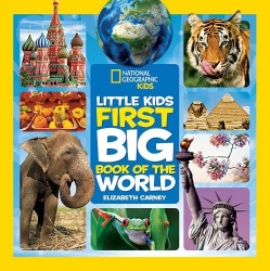 Little Kids First Big Book of The World - Fact-Filled Fun Book About Exciting Places on Planet Earth