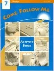 Come, Follow Me 7 Activity Book