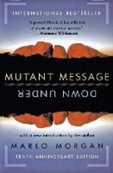 Mutant Message Down Under