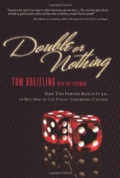 Double or Nothing - How Two Friends Risked it All to Buy One of Las Vegas