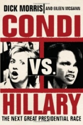 Condi Vs. Hillary: The Next Great Presidential Race