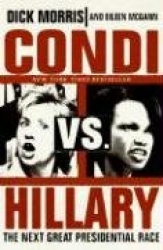 Condi vs. Hillary - The Next Great Presidential Race