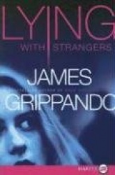 Lying with Strangers
