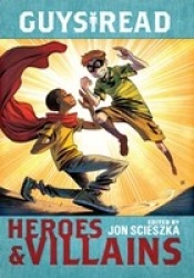 Guys Read: Heroes&Villains