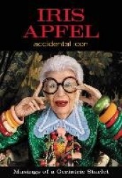 Iris Apfel - Accidental Icon