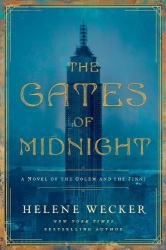 The Gates of Midnight - A Novel of the Golem and the Jinni