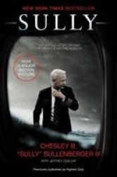 Sully Film Tie-in Edition - My Search for What Really Matters
