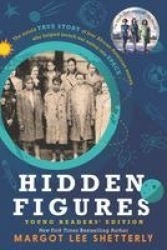 Hidden Figures. Young Readers'Edition