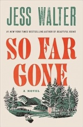 So Far Gone - A Novel