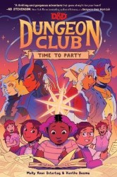 Dungeons&Dragons: Dungeon Club: Time to Party