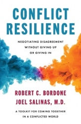 Conflict Resilience - Negotiating Disagreement Without Giving Up or Giving In