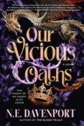 Our Vicious Oaths