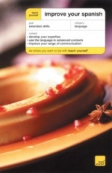 Teach Yourself Improve Your Spanish (Book Only)