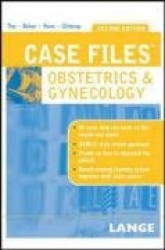 Case Files Obstetrics and Gynecology, Second Edition