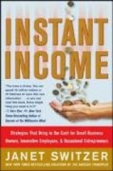 Instant Income: Strategies That Bring in the Cash