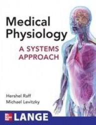 Medical Physiology: A Systems Approach