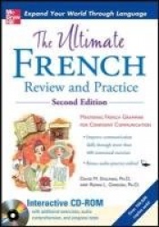 The Ultimate French Review and Practice with CD-ROM