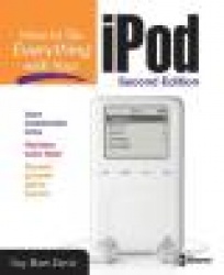 How to Do Everything with Your iPod & iPod mini, Second Edition