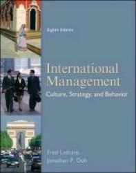 International Management: Culture, Strategy, and Behavior