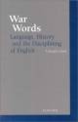 War Words: Language, History and the Disciplining of English