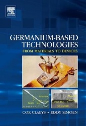 Germanium-Based Technologies - From Materials to Devices