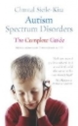 Autism Spectrum Disorders - The Complete Guide