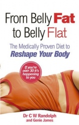 From Belly Fat to Belly Flat - The Medically Proven Diet to Reshape Your Body
