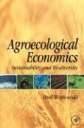 Agroecological Economics - Sustainability and Biodiversity