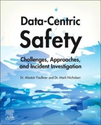 Data-Centric Safety - Challenges, Approaches, and Incident Investigation