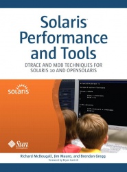 Solaris Performance and Tools - DTrace and MDB Techniques for Solaris 10 and OpenSolaris (paperback)