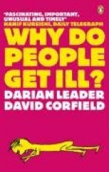 Why Do People Get Ill? - Exploring the Mind-body Connection