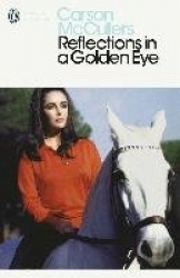 Reflections in a Golden Eye