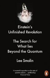 Einstein's Unfinished Revolution