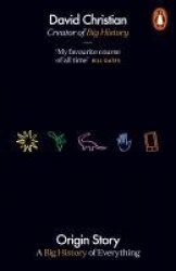 Origin Story - A Big History of Everything