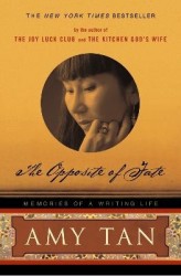 The Opposite of Fate - Memories of a Writing Life